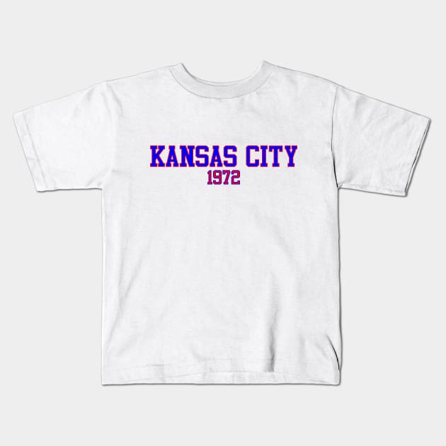 Kansas City 1972 Kids T-Shirt by GloopTrekker